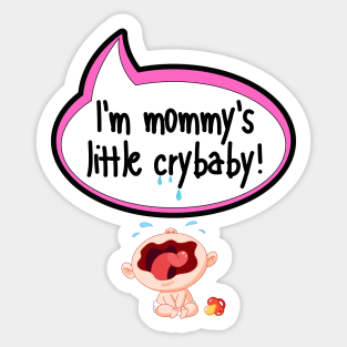 I'm Mommy's Little Crybaby - Baby Shower Gift Sticker